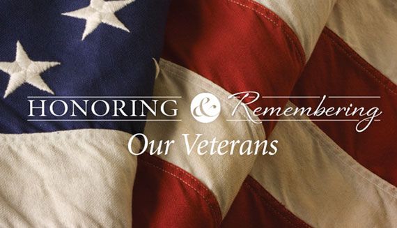 Honoring & Remembering Our Veterans